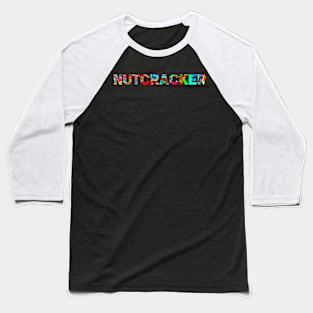 Nutcracker Baseball T-Shirt